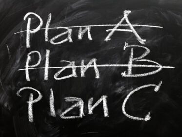 Plan A, Plan B, Plan C